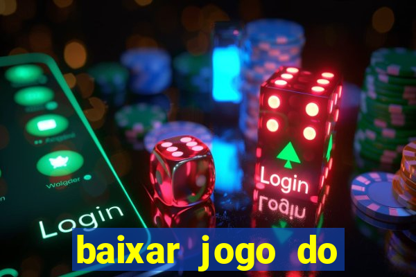 baixar jogo do tigre plataforma nova